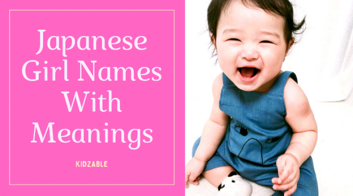 Japanese Girl Names With Meanings By Kidzable 728x404 